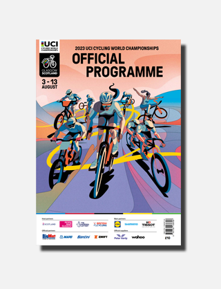 Official Programme for the 2023 UCI Cycling World Championships - 2023 UCI Cycling World Championships